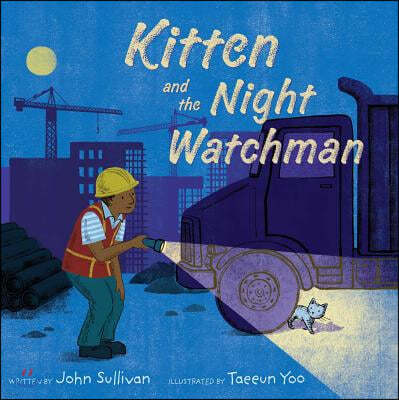 Kitten and the Night Watchman