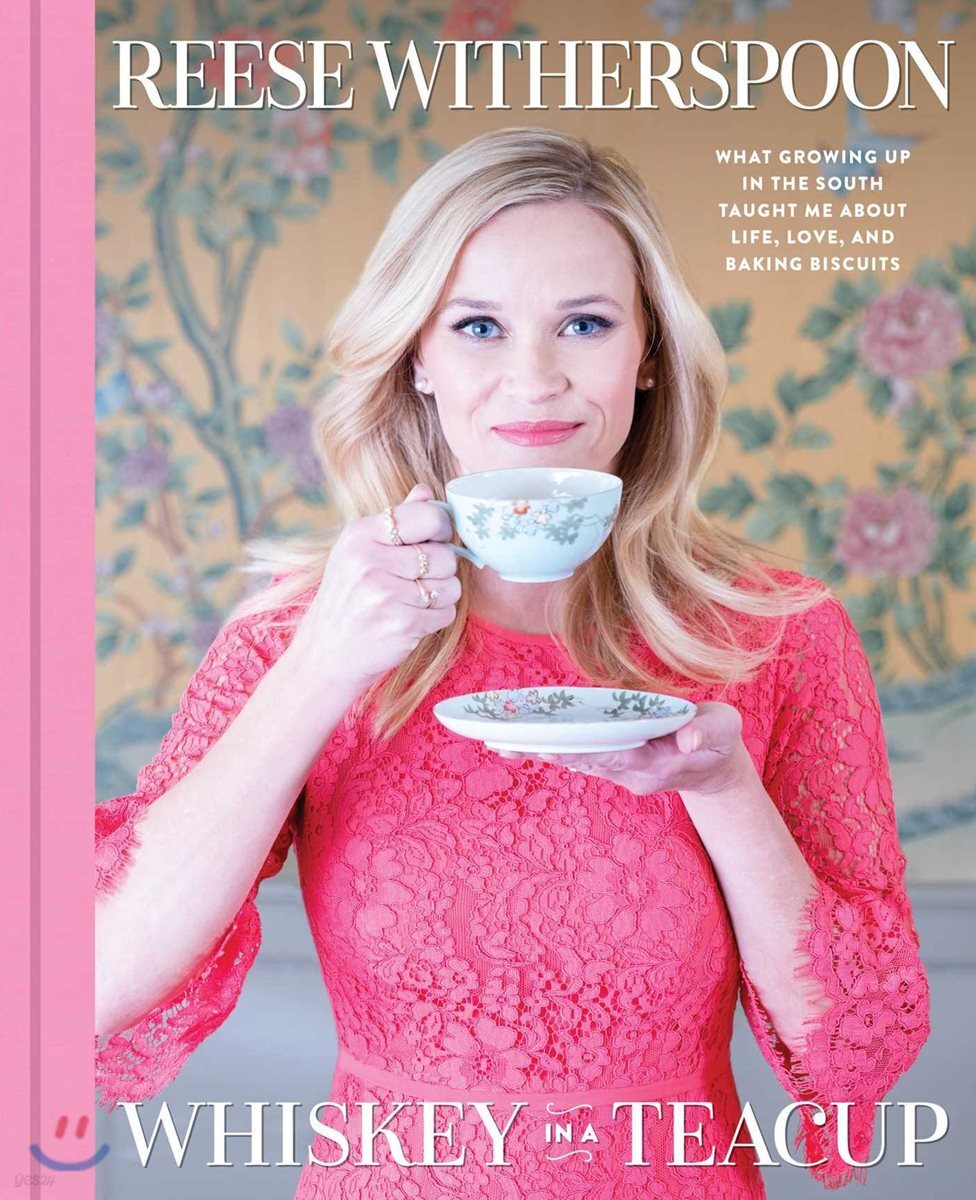 Whiskey in a Teacup: What Growing Up in the South Taught Me about Life, Love, and Baking Biscuits