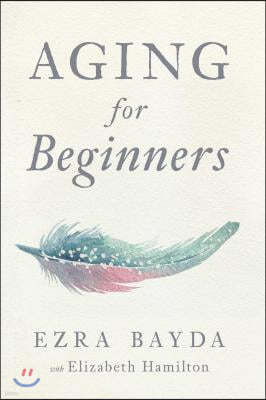 Aging for Beginners