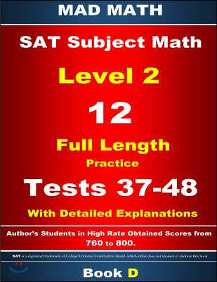 2018 SAT Subject Level 2 Book D Tests 37-48