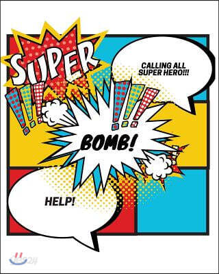 Calling Super Hero!