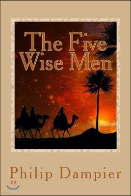 The Five Wise Men: A Christmas Story