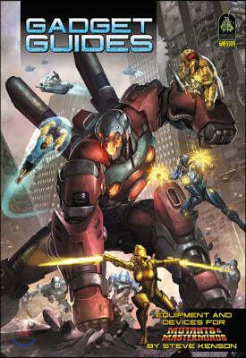 Gadget Guides: A Mutants & Masterminds Sourcebook
