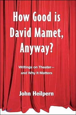 How Good is David Mamet, Anyway?