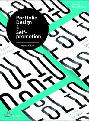 Portfolio Design & Self-Promotion: My Graphic DNA