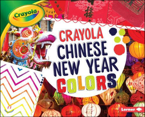 Crayola: Chinese New Year Colors