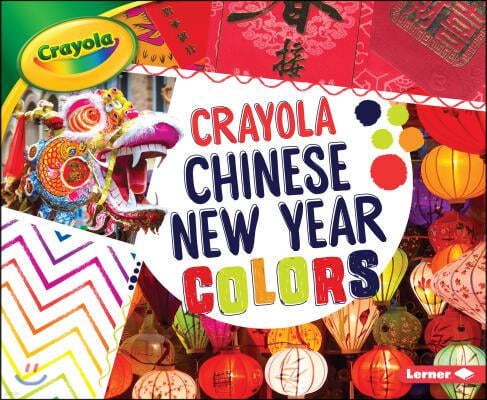 Crayola: Chinese New Year Colors