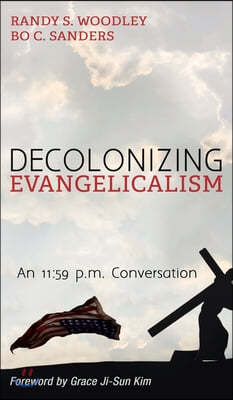 Decolonizing Evangelicalism