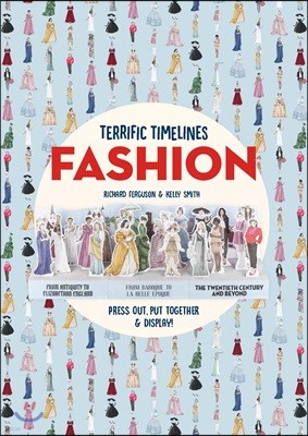 Terrific Timelines: Fashion: Press Out, Put Together & Display!