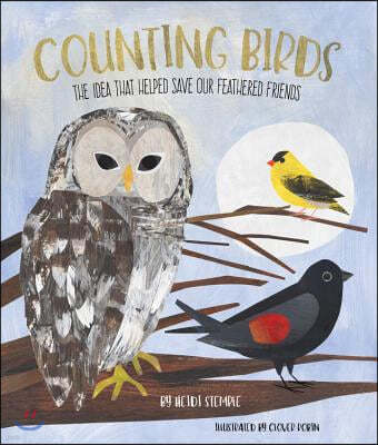 Counting Birds: The Idea That Helped Save Our Feathered Friends