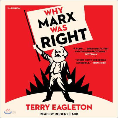 Why Marx Was Right: 2nd Edition