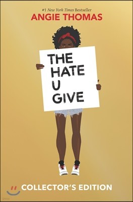 The Hate U Give Collector's Edition: A Printz Honor Winner