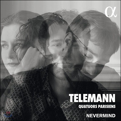 Nevermind ڷ: ĸ  (Telemannn: Quatuors Parisiens)