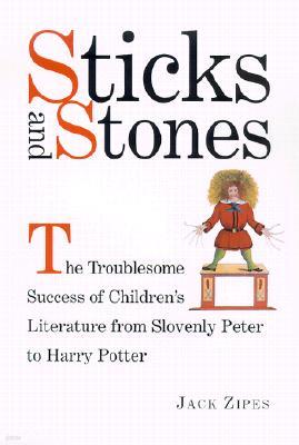 Sticks and Stones