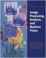 Image Processing: Analysis and Machine Vision (Hardcover, 2nd) 