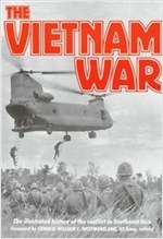 The Vietnam War (Hardcover) - The Illustrated History of the Conflict in Southeast Asia 