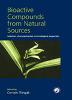 Bioactive Compounds from Natural Sources: Isolation, Characterization and Biological Properties (Hardcover) 