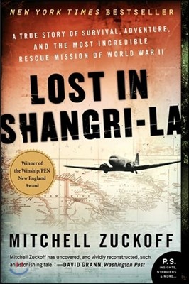 Lost in Shangri-La: A True Story of Survival, Adventure, and the Most Incredible Rescue Mission of World War II