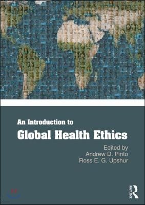 Introduction to Global Health Ethics