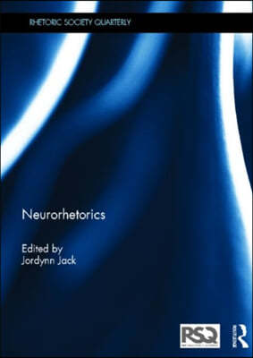 Neurorhetorics