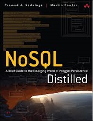 NoSQL Distilled