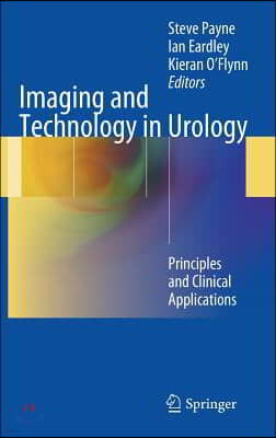 Imaging and Technology in Urology: Principles and Clinical Applications