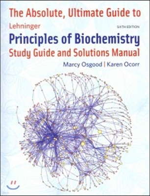 Absolute Ultimate Guide for Lehninger Principles of Biochemistry