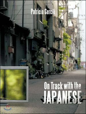 On Track with the Japanese