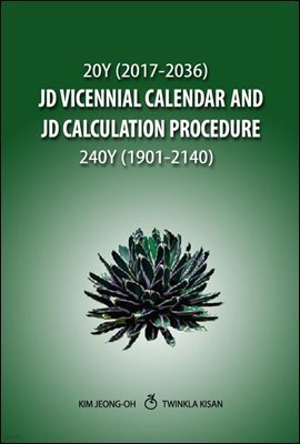 JD Vicennial Calendar and JD Calculation ProcedureJD(JDԹ 20 JD޷° 240 JDǥ)