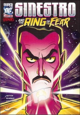 Capstone Heroes(Super-Villains) : Sinestro and the Ring of Fear