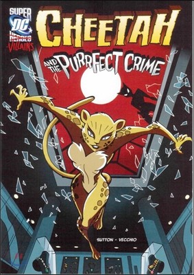 Capstone Heroes(Super-Villains) : Cheetah and the Purrfect Crime