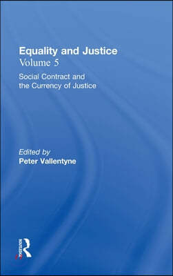 Social Contract and the Currency of Justice