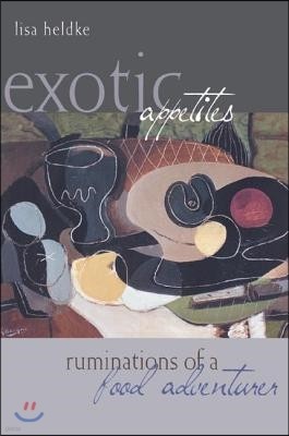 Exotic Appetites