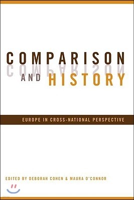 Comparison and History: Europe in Cross-National Perspective