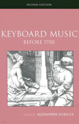 Keyboard Music Before 1700