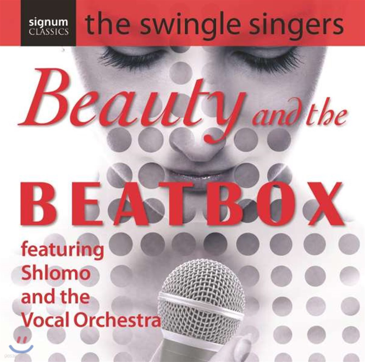 Swingle Singers 스윙글 싱어즈 - 뷰티 앤 더 비트박스 (Beauty and the Beatbox)
