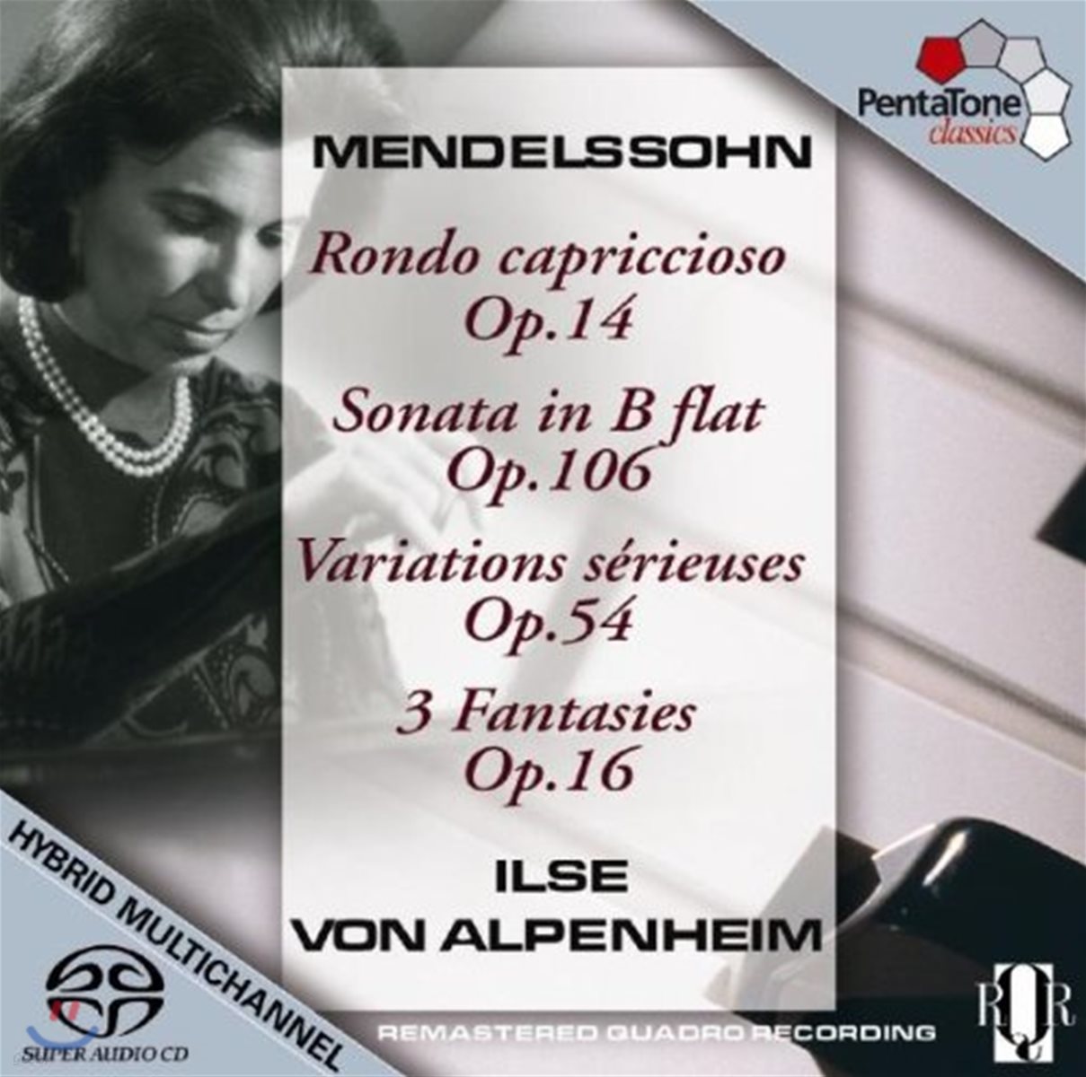 Ilse von Alpenheim 멘델스존: 피아노 곡집 - 론도 카프리치오, 소나타 외 (Mendelssohn: Rondo Capriccioso Op.14 Etc)