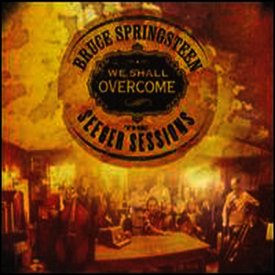 Bruce Springsteen — We Shall Overcome: The Seeger Sessions (Gatefold) 앨범 커버