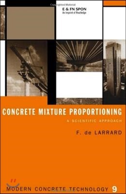 Concrete Mixture Proportioning: A Scientific Approach