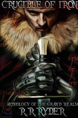 Crucible of Iron