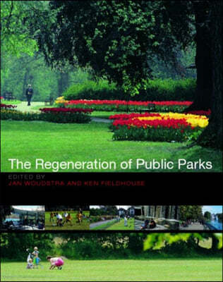 Regeneration of Public Parks