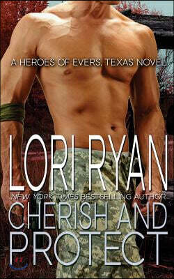 Cherish and Protect: a small town romantic suspense novel