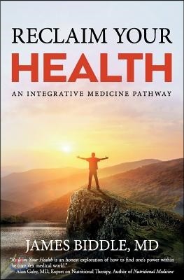 Reclaim Your Health: An Integrative Medicine Pathway
