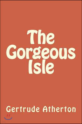 The Gorgeous Isle