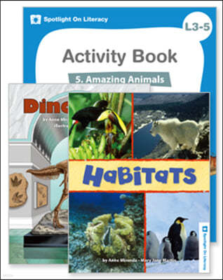Spotlight On Literacy Level 3-5   Amazing Animals Ʈ