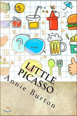 Little Picasso: Drawing Book, the Way to Clear Your Minds and Organize Your Ideas.
