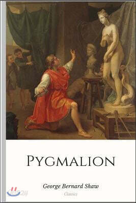 Pygmalion