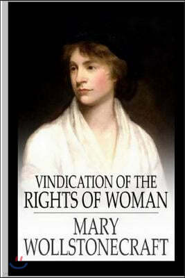 A Vindication of the Rights of Woman