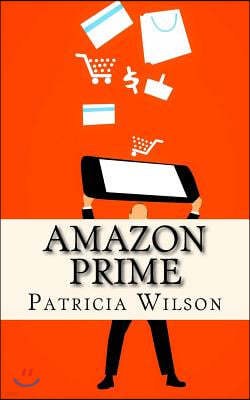 Amazon Prime: The World's Leading Subscription Business