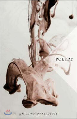 Poetry: A Wild Word Anthology